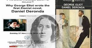 Daniel Deronda - the first Zionist novel.