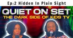 Quiet On Set: The Dark Side To Kids TV (RECAP)| Ep: 2 Hidden In Plain Sight| #danschneider