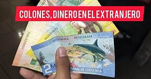 Colones, ¿como es el dinero en Costa Rica?