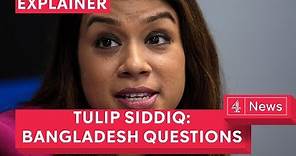 Tulip Siddiq: Questions over links with Bangladeshi ruling party