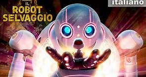 Il Robot Selvaggio | Trailer Ufficiale - HD