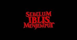 Official Teaser SEBELUM IBLIS MENJEMPUT (2018) - Chelsea Islan & Pevita Pearce