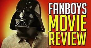 Fanboys - MOVIE REVIEW