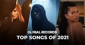 GLOBAL Top Songs of 2021 | 1 HOUR MUSIC MIX