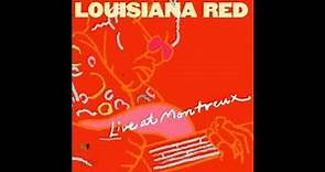 Louisiana Red - Live At Montreux (Full album)