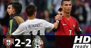Portugal vs Mexico 2-2 - All Goals & Highlights - 18/06/2017 - HD