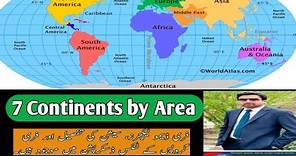 7 Continents by Area I 7 continents geography I Continents of world I Competest geography