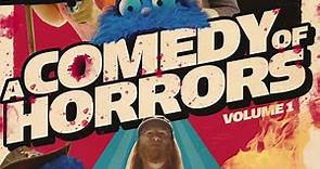 A Comedy of Horrors-Volume 1-Trailer
