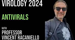 Virology Lectures 2024 #20: Antivirals