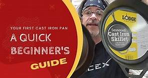 Your First Lodge Cast Iron Skillet | A Beginner's Guide