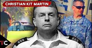 The Twisted Case of Christian "Kit" Martin