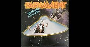 Parliament - Mothership Connection (1975) Part 1 (Full Album)