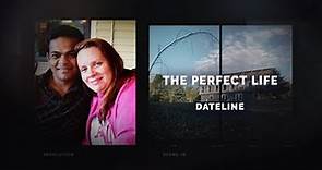 Dateline Episode Trailer: The Perfect Life | Dateline NBC