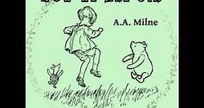 Now We Are Six by A. A. Milne read by Winnifred Assmann | Full Audio Book