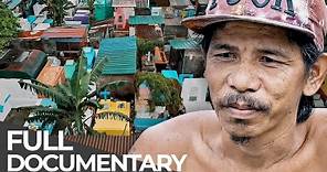 Home to Manila’s Poorest People | Stories from the Hidden Worlds: Philippines | Free Documentary