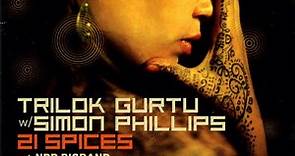 Trilok Gurtu W/ Simon Phillips   NDR Bigband - 21 Spices