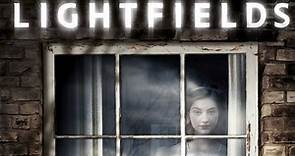Lightfields (Simon Tyrrell ITV-2013) S01E01