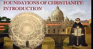 Foundations of Christianity: Introduction