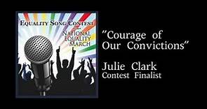 "Courage of Our Convictions" by Julie Clark