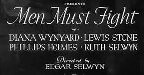 Men Must Fight 1933 title sequence