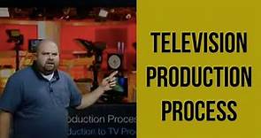 Television Production Process