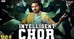 INTELLIGENT CHOR - Superhit Hindi Dubbed Full Movie | Vaibhav, Remya Nambeesan |South Romantic Movie