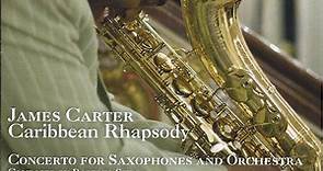 James Carter - Caribbean Rhapsody