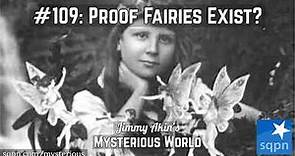 Photo Proof of the Cottingley Fairies Existence? - Jimmy Akin's Mysterious World