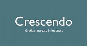 MusicWords - What is Crescendo