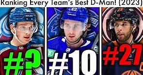 RANKING EVERY NHL TEAM'S BEST DEFENSEMAN, WORST TO BEST! (2023 Top NHL Defenseman / Makar Rumors)