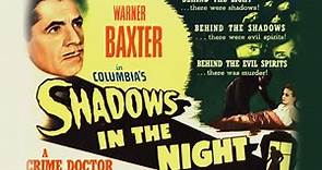 SHADOWS IN THE NIGHT (1944)