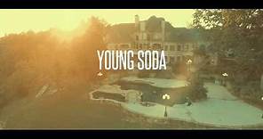 YOUNG SODA-MADE ALOTTA MONEY