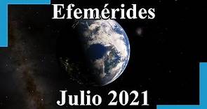 Efemérides Astronómicas Julio 2021