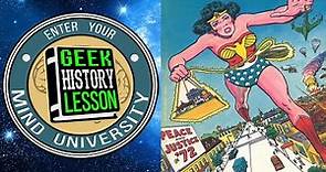History of Wonder Woman in the Silver Age - Geek History Lesson