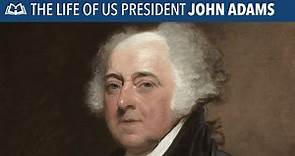 The Life of John Adams in Three Minutes | Second President of the United States Mini Bio