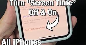 All iPhones: How to Turn "Screen Time" ON & OFF