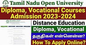 Tamilnadu Open University Admission 2023-2024 - Digital Technology Channel
