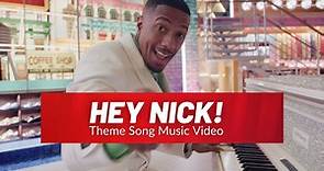 NICK CANNON'S THEME SONG MUSIC VIDEO - "HEY NICK!"
