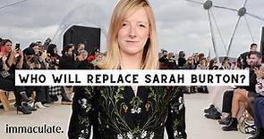 Sarah Burton is Leaving Alexander McQueen | immaculate.