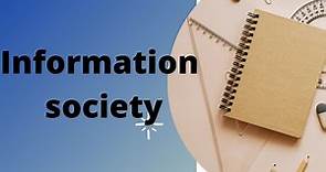 What is information society? Importance of information society, IGNOU (BLIS), BLI 221 Unit 1