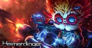 The revered Inventor - Heimerdinger Quotes