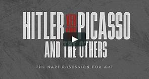 HITLER VS. PICASSO AND THE OTHERS | Official International Trailer - extended version