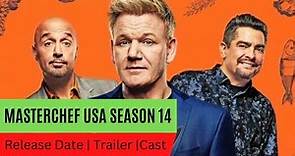 MasterChef USA Season 14 Release Date | Trailer | Cast | Expectation | Ending Explained