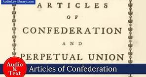 Articles of Confederation - Complete Text & Audio