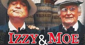 Izzy & Moe - Full Movie