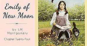Emily of New Moon - Chapter Twenty-Four