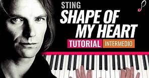 Como tocar "Shape of my heart"(Sting) - Piano tutorial y partitura