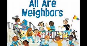 All Are Neighbors - Kids Read Aloud Audiobook