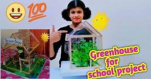 How to make a greenhouse for school project in a simple way.