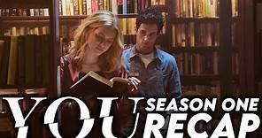 YOU Season 1 Recap | Netflix Series Explained